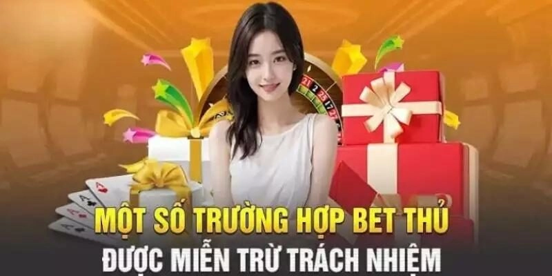 Miễn Trách Nhiệm 2 Các trường hợp được miễn trách nhiệm